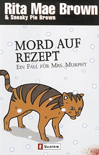 Beispielbild fr Mord auf Rezept: Ein Fall fr Mrs. Murphy zum Verkauf von Buchstube Tiffany