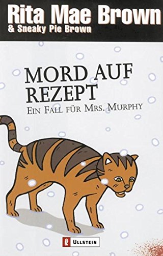 Imagen de archivo de Mord auf Rezept. Ein Fall für Mrs. Murphy. Roman. a la venta por Half Price Books Inc.