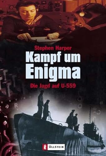 Beispielbild fr Kampf um Enigma: Die Jagd auf U-559 1. März 2004 von Stephen Harper zum Verkauf von Nietzsche-Buchhandlung OHG