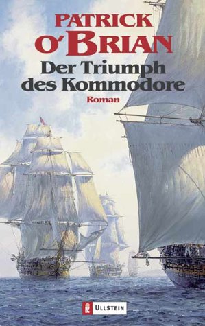 9783548259024: Der Triumph des Kommodore: Roman