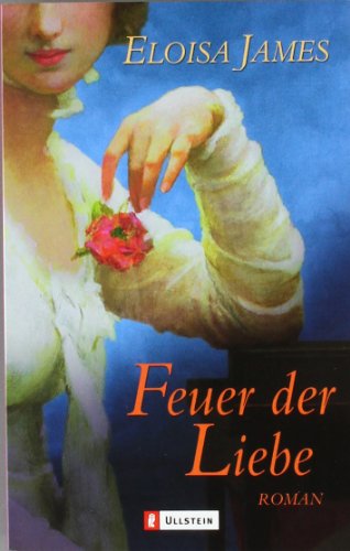 9783548259796: Feuer der Liebe