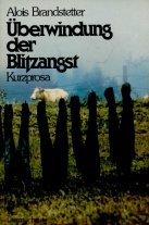 Imagen de archivo de berwindung der Blitzangst. Kurzprosa. a la venta por medimops