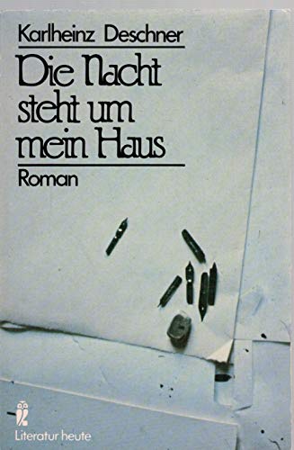 9783548260372: Die Nacht steht um mein Haus: Roman (Literatur heute) (German Edition)