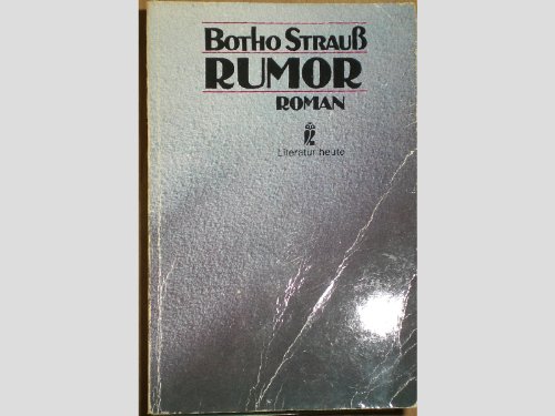 Stock image for Rumor. Botho Strauss / Ullstein-Buch ; Nr. 26068 : Literatur heute for sale by Versandantiquariat Schfer
