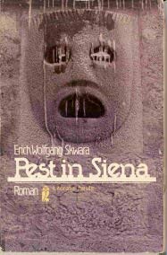 Imagen de archivo de Pest in Siena; Roman. Mit einem Nachwort von Joseph P. Strelka a la venta por Hammer Mountain Book Halls, ABAA
