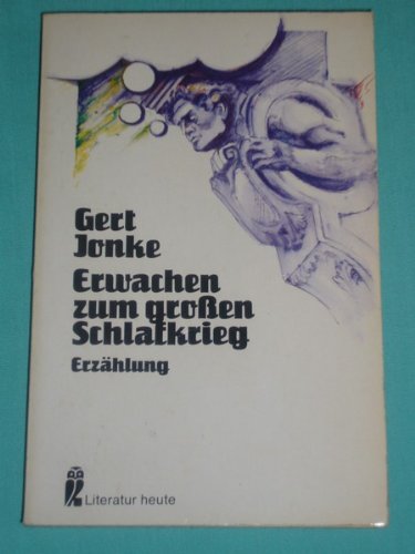 Imagen de archivo de Erwachen zum groen Schlafkrieg. Erzhlung. ( Literatur heute). a la venta por medimops