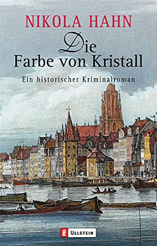 Stock image for Die Farbe von Kristall: Ein historischer Kriminalroman for sale by medimops