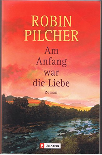 9783548261720: Am Anfang war die Liebe: Roman