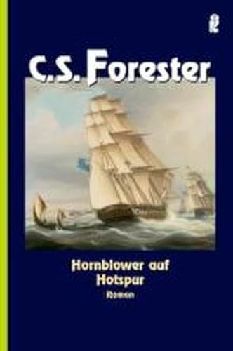 Hornblower auf der Hotspur (9783548262604) by Forester, C. S.