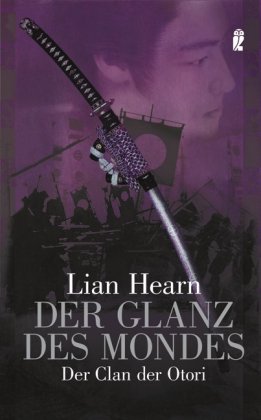 Beispielbild fr Der Glanz des Mondes. Der Clan der Otori 03 zum Verkauf von medimops