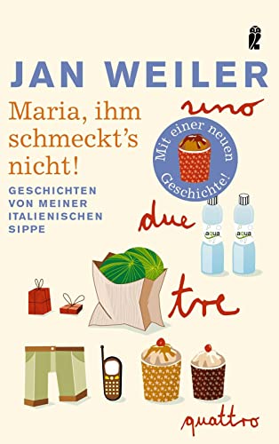 Stock image for Maria, ihm schmeckt's nicht!: Geschichten von meiner italienischen Sippe. Mit einer neuen Geschichte! for sale by Wonder Book