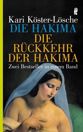 Beispielbild fr Die Hakima / Die Ruckkehr der Hakima: Zwei Romane in einem Band zum Verkauf von Bookmarc's