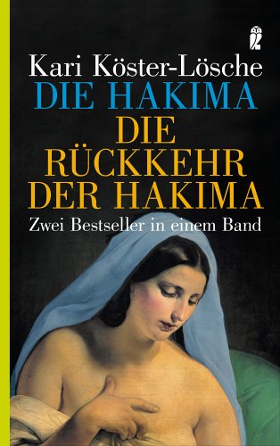 Imagen de archivo de Die Hakima / Die Ruckkehr der Hakima: Zwei Romane in einem Band a la venta por Bookmarc's
