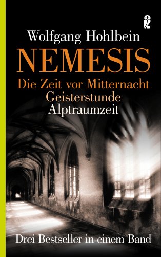 9783548264479: Nemesis. Die Zeit vor Mitternacht / Geisterstunde / Alptraumzeit: Drei Bestseller in einem Band