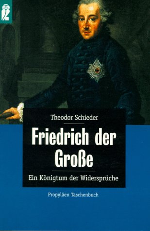 9783548265346: Friedrich der Groe. Ein Knigtum der Widersprche. (German Edition)