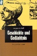 Imagen de archivo de Geschichte und Gedchtnis a la venta por Versandantiquariat Jena