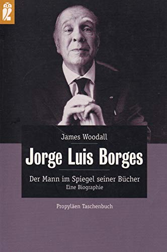 Beispielbild fr Jorge Luis Borges. Der Mann im Spiegel seiner Bcher. Eine Biographie zum Verkauf von medimops
