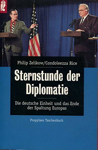 Stock image for Sternstunde der Diplomatie: Die deutsche Einheit und das Ende der Spaltung Europas for sale by medimops