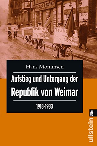 Beispielbild fr Aufstieg und Untergang der Republik von Weimar 1918-1933 zum Verkauf von medimops