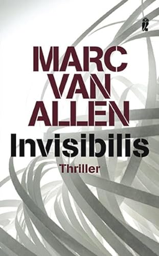 Invisibilis. Thriller
