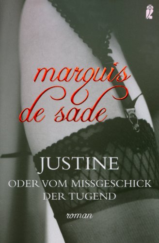 9783548266541: Justine: oder Vom Migeschick der Tugend