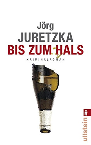 Beispielbild fr Bis zum Hals. Kriminalroman zum Verkauf von medimops