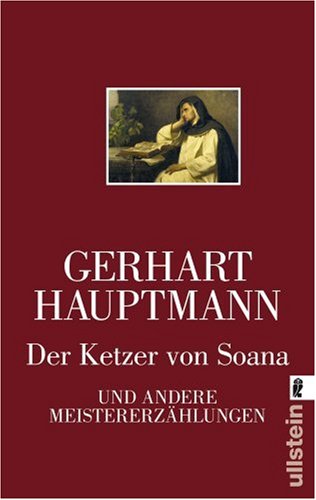Der Ketzer von Soana und andere MeistererzÃ¤hlungen (9783548267340) by Gerhart Hauptmann
