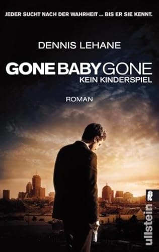 Imagen de archivo de Gone Baby Gone - Kein Kinderspiel: Roman zum Film mit vierfarbigem Bildteil a la venta por medimops