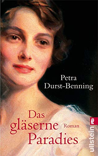 Das gläserne Paradies (Die Glasbläser-Saga, Band 3) - Durst-Benning, Petra