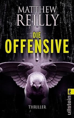 Die Offensive - Reilly, Matthew;