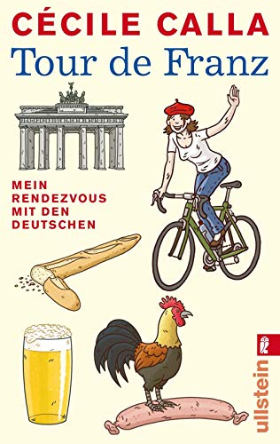 Beispielbild fr Tour de Franz: Mein Rendezvous mit den Deutschen zum Verkauf von AwesomeBooks