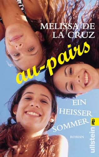 Au-Pairs - Ein heiÃŸer Sommer (9783548269139) by La Cruz, Melissa De