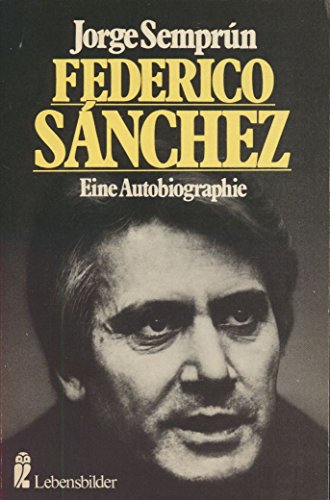 9783548275093: Federico Sanchez. Eine Autobiographie.