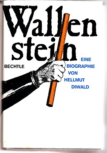 Wallenstein. Eine Biographie. - Hellmut Diwald