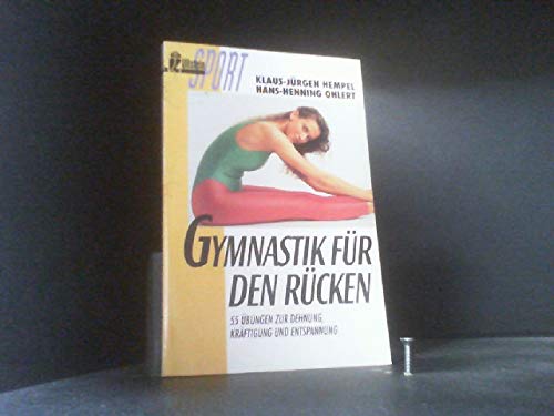 Stock image for Gymnastik fr den Rcken for sale by Modernes Antiquariat an der Kyll