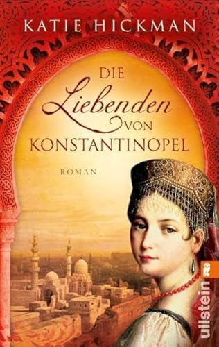 Stock image for Die Liebenden von Konstantinopel - Roman for sale by Der Bcher-Br