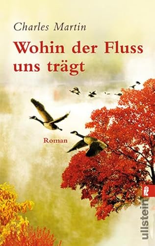 Stock image for Wohin der Fluss uns trgt - Roman for sale by Der Bcher-Br
