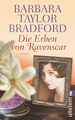Die Erben von Ravenscar (Ein Ravenscar-Roman, Band 2) - Taylor Bradford, Barbara