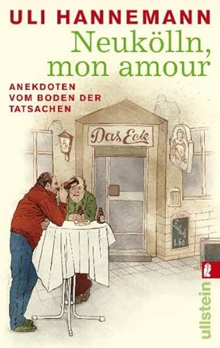 Stock image for Neuklln, mon amour - Anekdoten vom Boden der Tatsachen for sale by PRIMOBUCH