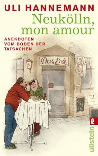 Stock image for Neuklln, mon amour: Anekdoten vom Boden der Tatsachen for sale by medimops