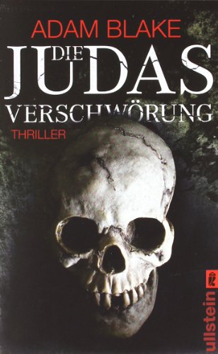 Beispielbild fr Die Judas-Verschwrung - Thriller zum Verkauf von Der Bcher-Br