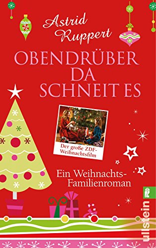 9783548283920: Obendrber da schneit es: Ein Weihnachts-Familienroman