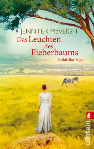 Stock image for Das Leuchten des Fieberbaums: Roman for sale by medimops