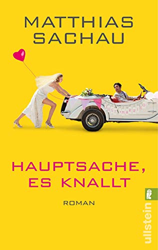 Beispielbild fr Hauptsache, es knallt!: Roman zum Verkauf von Der Bcher-Br