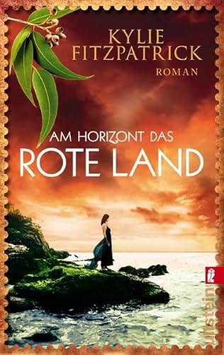 9783548285047: Am Horizont das rote Land