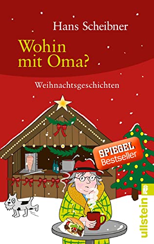 Beispielbild fr Wohin mit Oma?: Weihnachtsgeschichten zum Verkauf von Ammareal