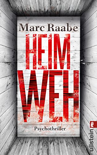 Heimweh: Thriller - Raabe, Marc