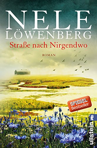 Straße nach Nirgendwo: Roman (Sheridan-Grant-Serie, Band 2) - Löwenberg, Nele