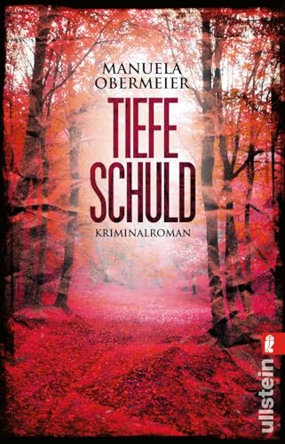 Tiefe Schuld - Obermeier, Manuela