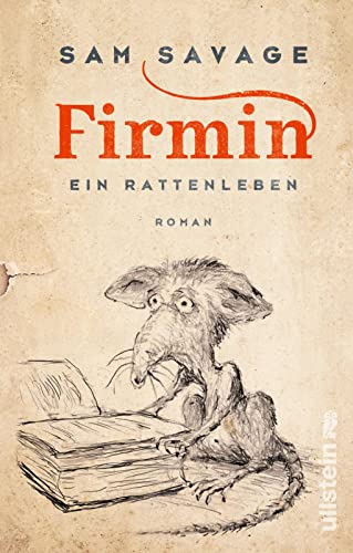 Beispielbild fr Firmin - Ein Rattenleben: Lesen Sie dieses Buch. Denis Scheck zum Verkauf von medimops